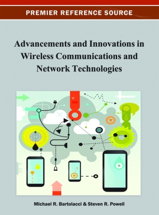 Advancements and Innovations in Wireless Communications and Network Technologies