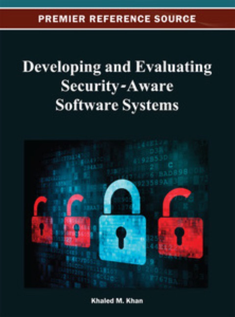 Cover image for book Developing and Evaluating Security-Aware Software Systems