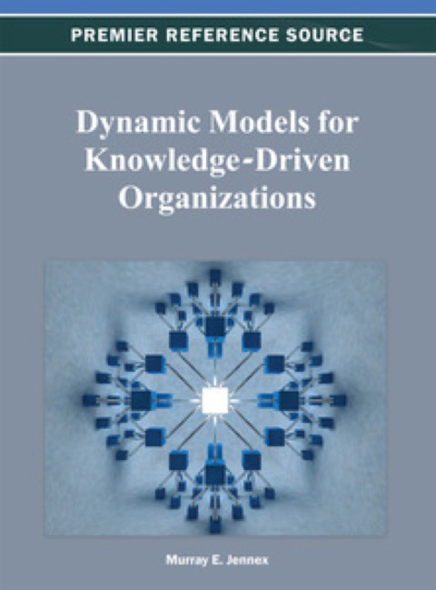 Cover image for book Dynamic Models for Knowledge-Driven Organizations
