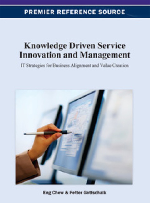 Cover image for book Knowledge Driven Service Innovation and Management: IT Strategies for Business Alignment and Value Creation