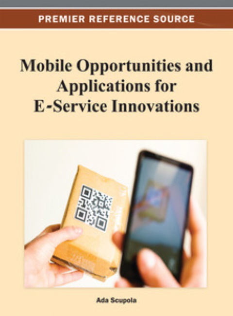 Cover image for book Mobile Opportunities and Applications for E-Service Innovations