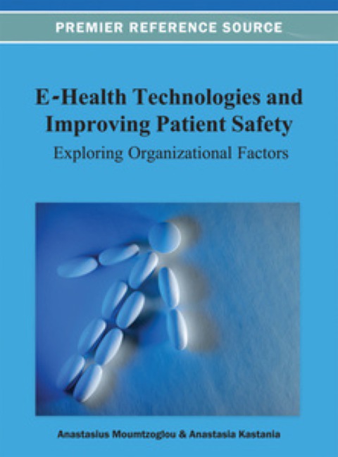 Cover image for book E-Health Technologies and Improving Patient Safety: Exploring Organizational Factors