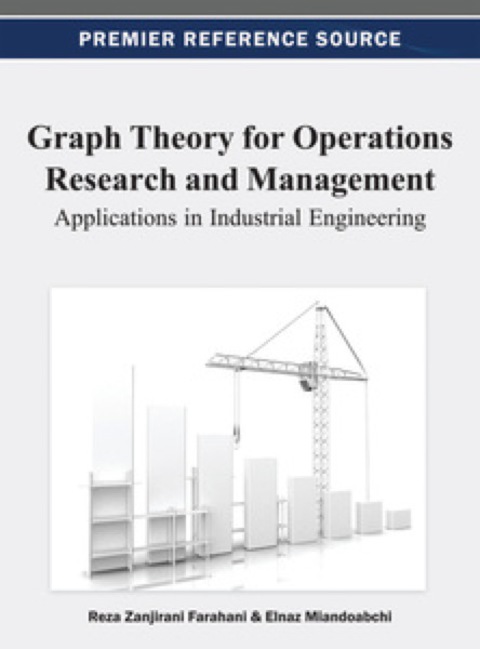 Cover image for book Graph Theory for Operations Research and Management: Applications in Industrial Engineering