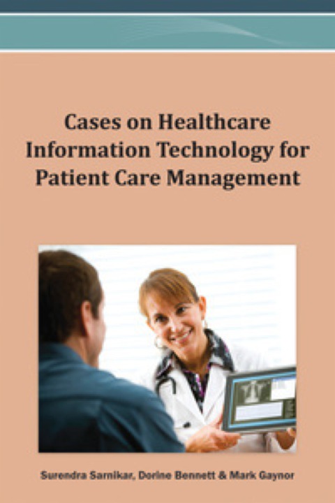 Cover image for book Cases on Healthcare Information Technology for Patient Care Management