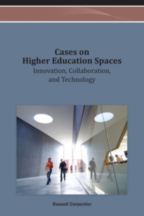 Cover image for book Cases on Higher Education Spaces: Innovation, Collaboration, and Technology