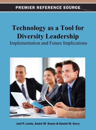 Technology as a Tool for Diversity Leadership: Implementation and Future Implications