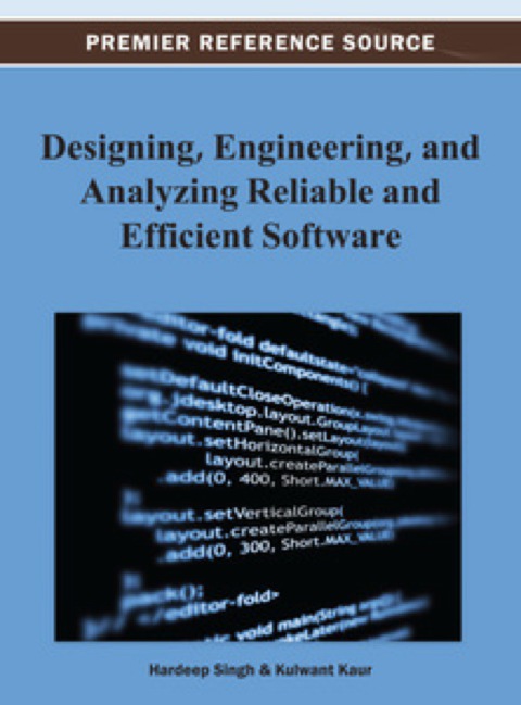 Cover image for book Designing, Engineering, and Analyzing Reliable and Efficient Software