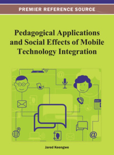 Cover image for book Pedagogical Applications and Social Effects of Mobile Technology Integration