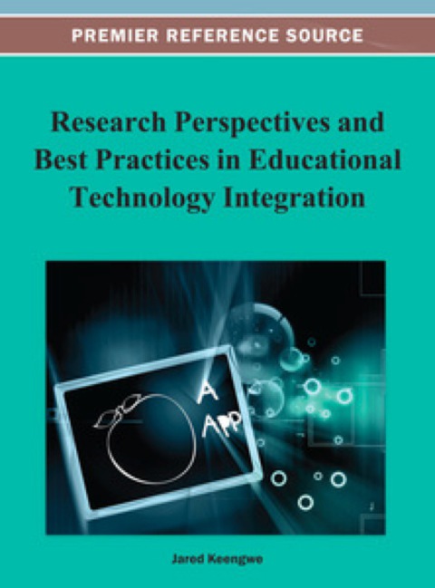 Cover image for book Research Perspectives and Best Practices in Educational Technology Integration