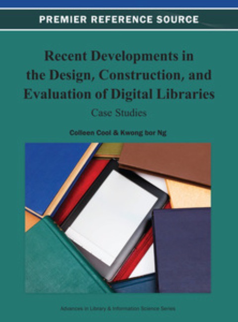 Cover image for book Recent Developments in the Design, Construction, and Evaluation of Digital Libraries