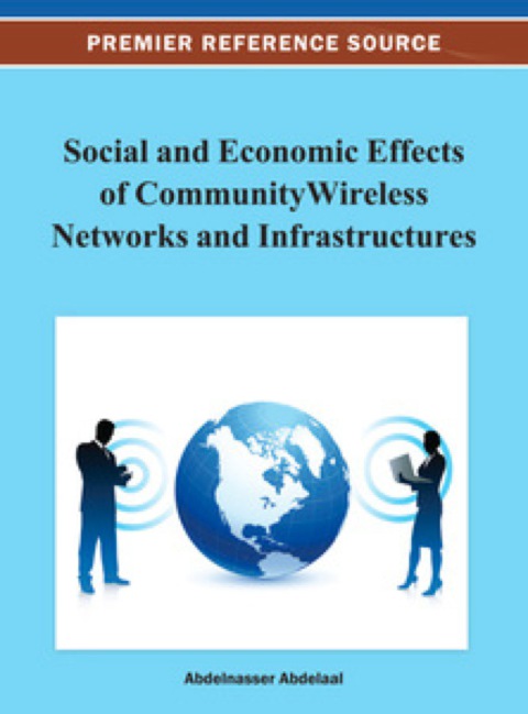 Cover image for book Social and Economic Effects of Community Wireless Networks and Infrastructures