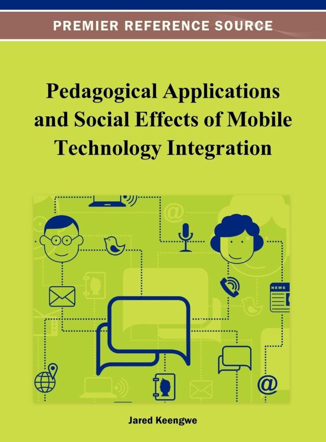 Pedagogical Applications and Social Effects of Mobile Technology Integration