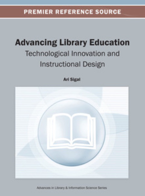 Cover image for book Advancing Library Education: Technological Innovation and Instructional Design