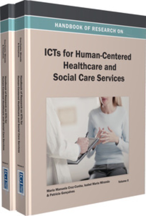 Cover image for book Handbook of Research on ICTs for Human-Centered Healthcare and Social Care Services