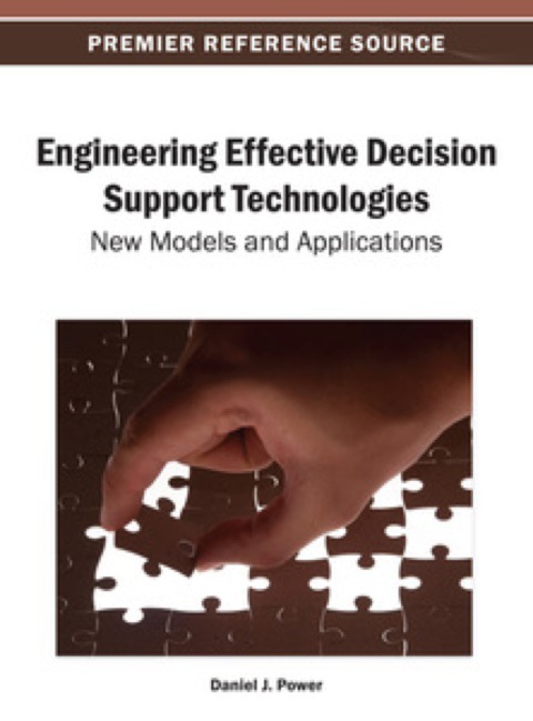 Cover image for book Engineering Effective Decision Support Technologies: New Models and Applications
