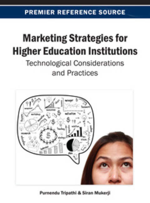 Cover image for book Marketing Strategies for Higher Education Institutions: Technological Considerations and Practices