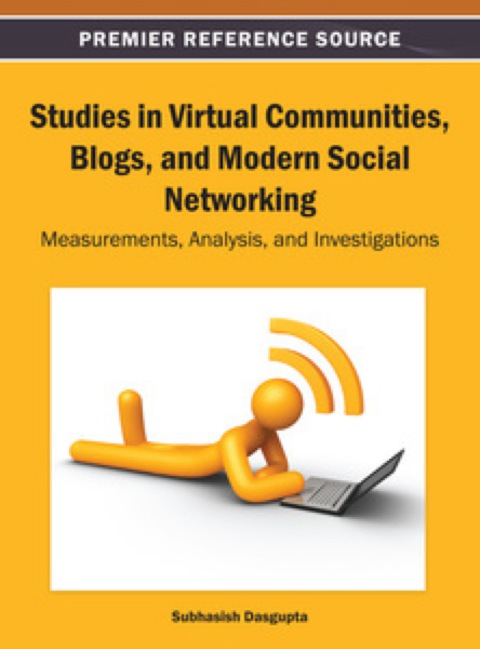 Cover image for book Studies in Virtual Communities, Blogs, and Modern Social Networking: Measurements, Analysis, and Investigations