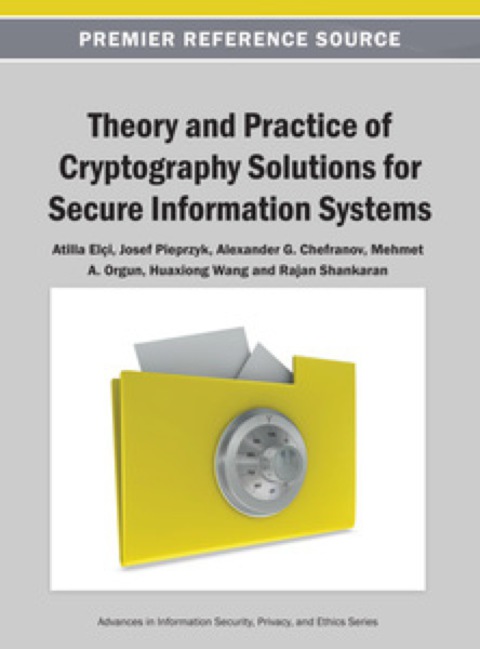Cover image for book Theory and Practice of Cryptography Solutions for Secure Information Systems