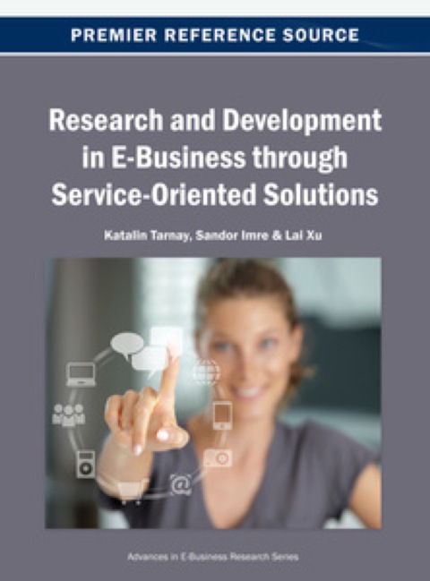 Cover image for book Research and Development in E-Business through Service-Oriented Solutions
