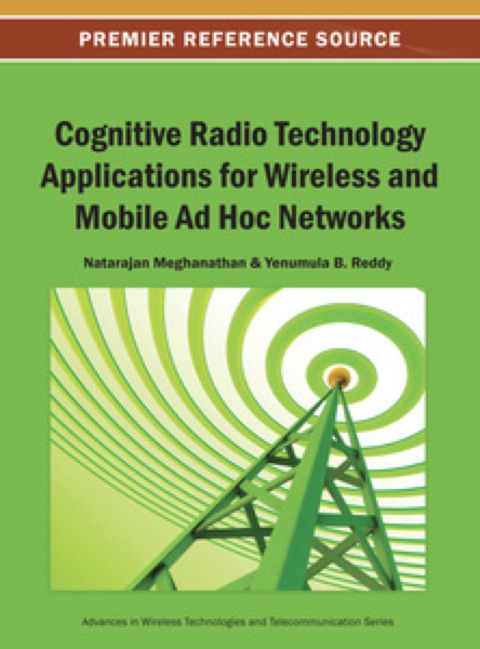 Cover image for book Cognitive Radio Technology Applications for Wireless and Mobile Ad Hoc Networks