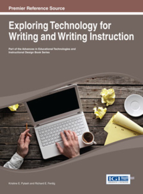 Cover image for book Exploring Technology for Writing and Writing Instruction