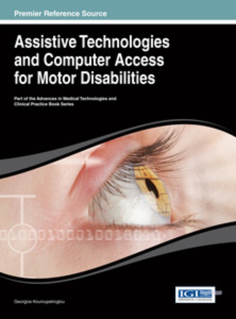Cover image for book Assistive Technologies and Computer Access for Motor Disabilities