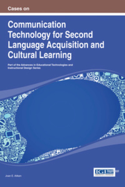 Cover image for book Cases on Communication Technology for Second Language Acquisition and Cultural Learning
