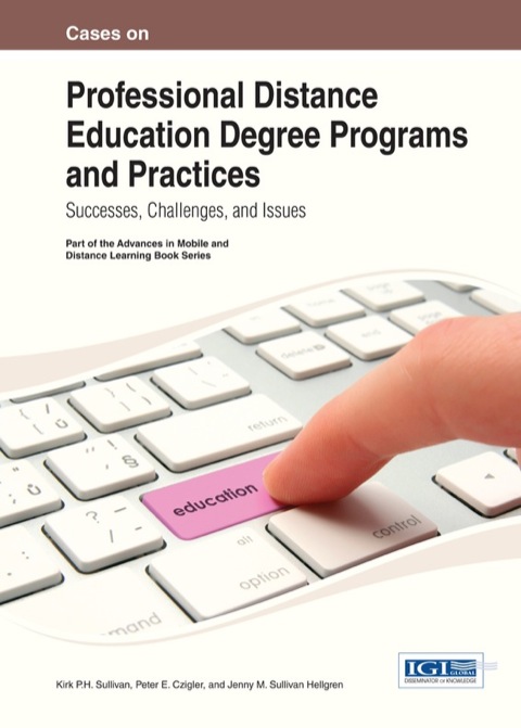 Cover image for book Cases on Professional Distance Education Degree Programs and Practices: Successes, Challenges, and Issues