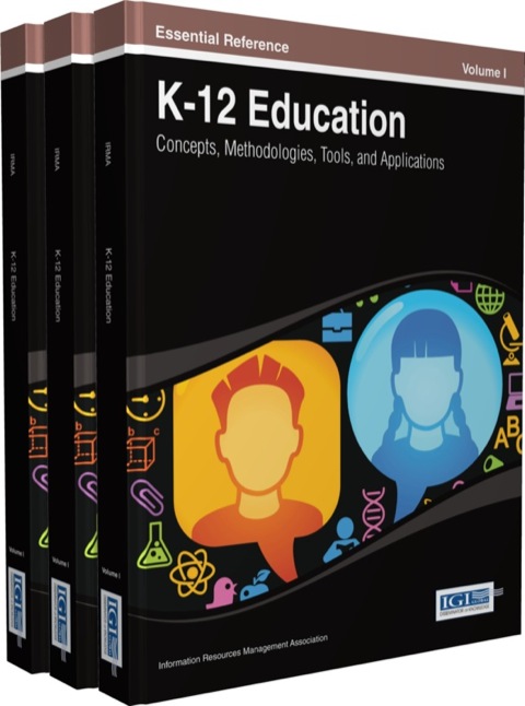 Cover image for book K-12 Education: Concepts, Methodologies, Tools, and Applications