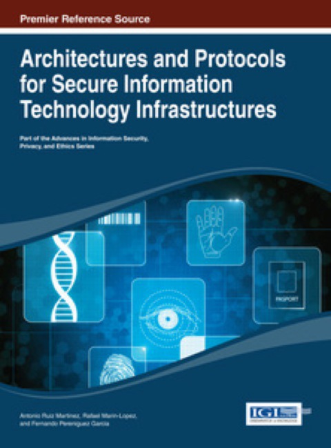Cover image for book Architectures and Protocols for Secure Information Technology Infrastructures