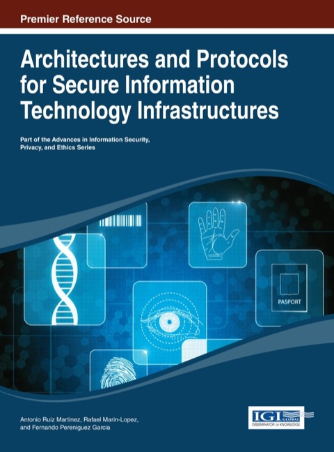 Cover image for book Architectures and Protocols for Secure Information Technology Infrastructures