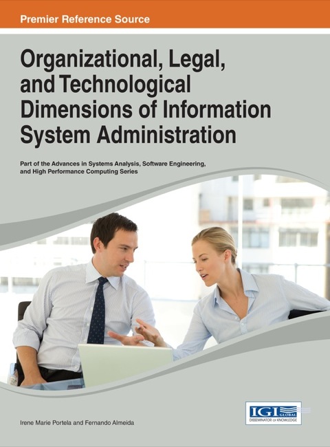 Cover image for book Organizational, Legal, and Technological Dimensions of Information System Administration