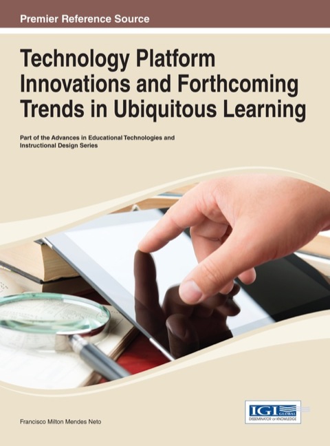 Cover image for book Technology Platform Innovations and Forthcoming Trends in Ubiquitous Learning