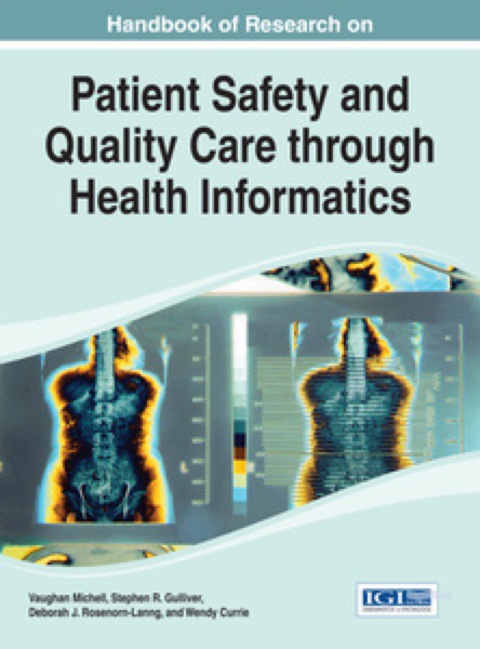 Cover image for book Handbook of Research on Patient Safety and Quality Care through Health Informatics