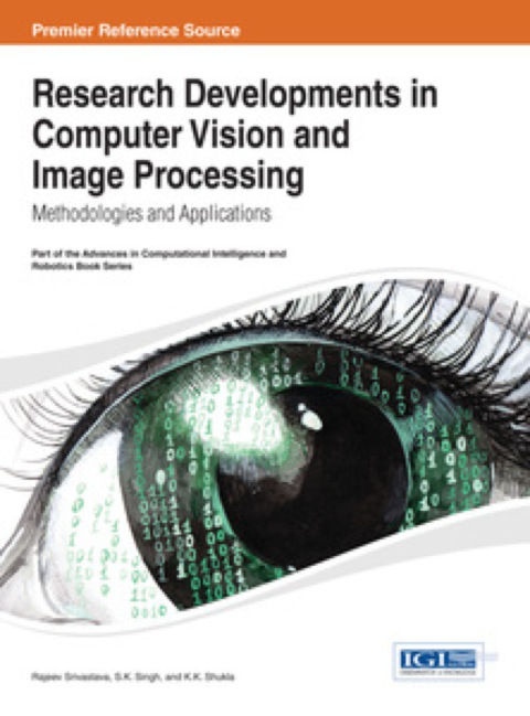 Cover image for book Research Developments in Computer Vision and Image Processing: Methodologies and Applications