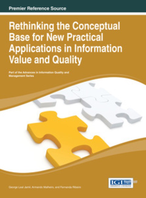 Cover image for book Rethinking the Conceptual Base for New Practical Applications in Information Value and Quality