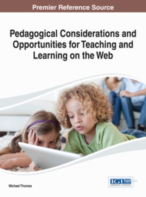 Cover image for book Pedagogical Considerations and Opportunities for Teaching and Learning on the Web