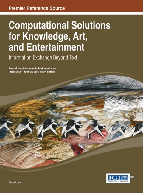 Cover image for book Computational Solutions for Knowledge, Art, and Entertainment: Information Exchange Beyond Text