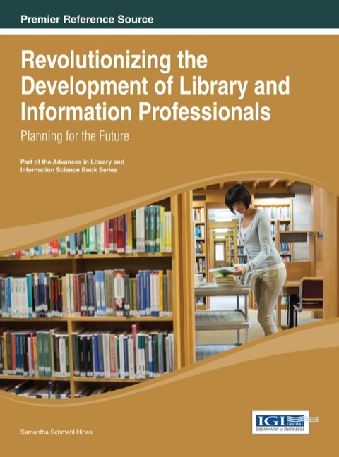 Cover image for book Revolutionizing the Development of Library and Information Professionals: Planning for the Future