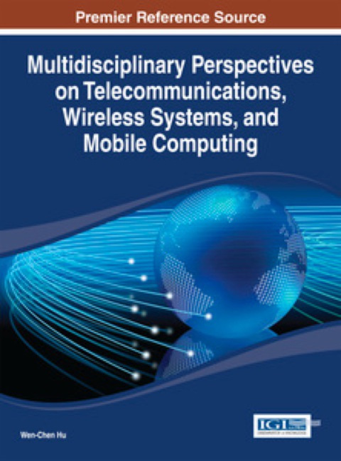Cover image for book Multidisciplinary Perspectives on Telecommunications, Wireless Systems, and Mobile Computing