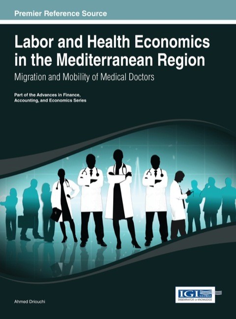 Cover image for book Labor and Health Economics in the Mediterranean Region: Migration and Mobility of Medical Doctors