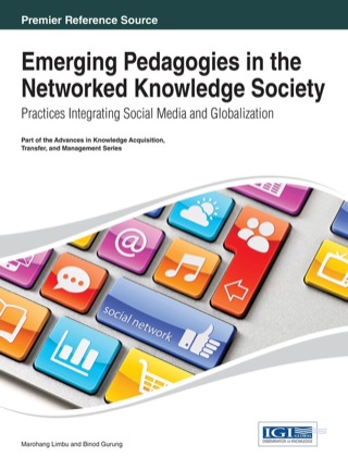 Emerging Pedagogies in the Networked Knowledge Society: Practices Integrating Social Media and Globalization