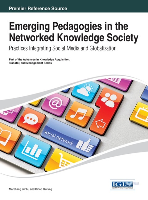 Cover image for book Emerging Pedagogies in the Networked Knowledge Society: Practices Integrating Social Media and Globalization
