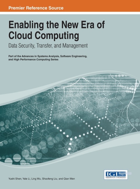 Cover image for book Enabling the New Era of Cloud Computing: Data Security, Transfer, and Management