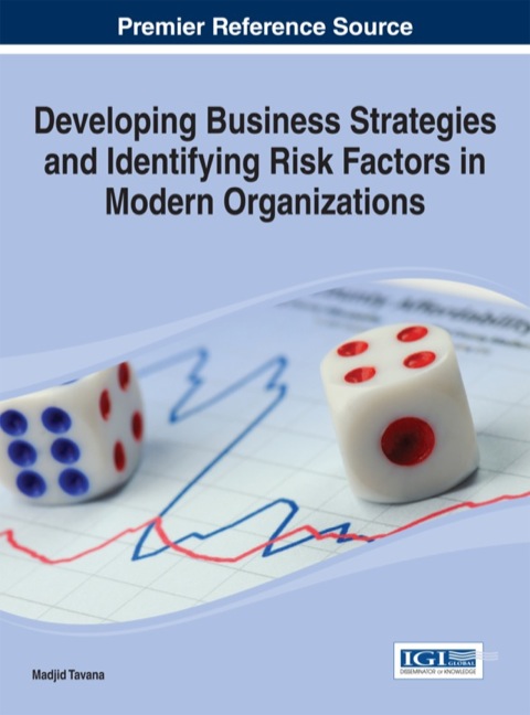Cover image for book Developing Business Strategies and Identifying Risk Factors in Modern Organizations