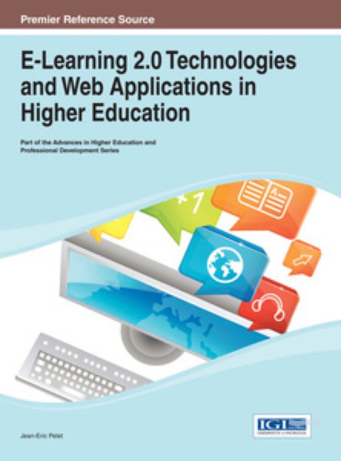 Cover image for book E-Learning 2.0 Technologies and Web Applications in Higher Education