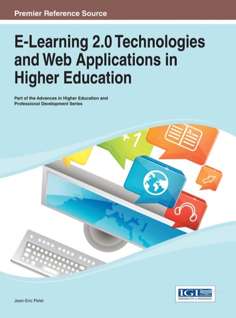 Cover image for book E-Learning 2.0 Technologies and Web Applications in Higher Education