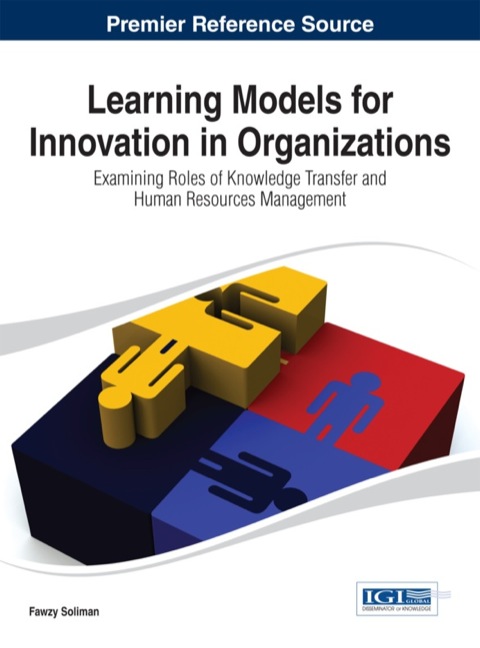 Cover image for book Learning Models for Innovation in Organizations: Examining Roles of Knowledge Transfer and Human Resources Management