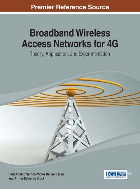 Cover image for book Broadband Wireless Access Networks for 4G: Theory, Application, and Experimentation