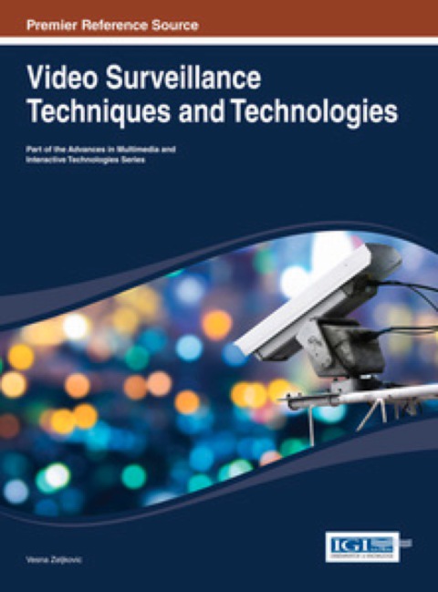 Cover image for book Video Surveillance Techniques and Technologies